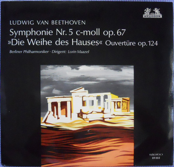 Cover Ludwig van Beethoven - Berlin Philharmonic Orchestra* - Symphony No.5 In C Minor Op.67, Die Weihe Des Hauses Overture Op.124 (LP) Schallplatten Ankauf