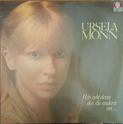 Cover Ursela Monn - Was Geht Denn Das Die Andern An... (LP, Album) Schallplatten Ankauf