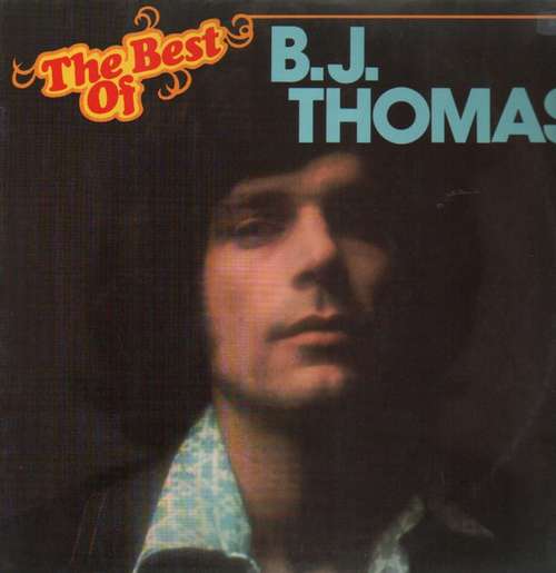 Cover B.J. Thomas - The Best Of (LP, Comp) Schallplatten Ankauf