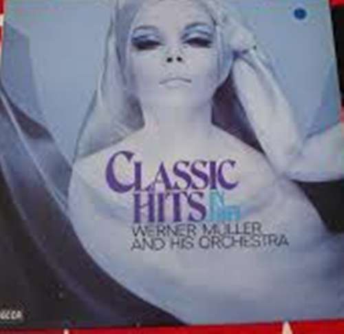 Cover Werner Müller Und Sein Orchester - Classic Hits In Hifi (LP, Album) Schallplatten Ankauf