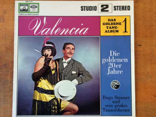 Cover Hugo Strasser Und Sein Tanzorchester - Das Goldene Tanzalbum I, Valencia (LP, Album) Schallplatten Ankauf