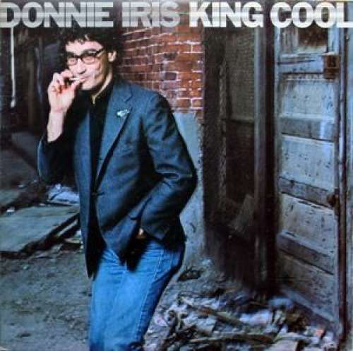 Bild Donnie Iris - King Cool (LP, Album) Schallplatten Ankauf