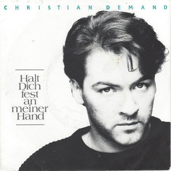 Cover Christian Demand - Halt Dich Fest An Meiner Hand (7, Single) Schallplatten Ankauf