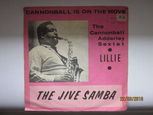 Cover Cannonball Adderley Sextet - The Jive Samba / Lillie (7, Single, Mono) Schallplatten Ankauf