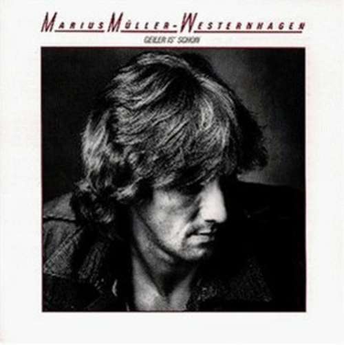 Cover Marius Müller-Westernhagen - Geiler Is' Schon (LP, Album) Schallplatten Ankauf