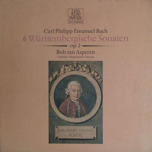 Cover Carl Philipp Emanuel Bach - Bob van Asperen - 6 Württembergische Sonaten Op. 2 (2xLP + Box) Schallplatten Ankauf