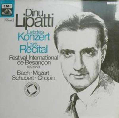 Cover Bach*, Mozart*, Schubert*, Chopin*, Dinu Lipatti - Letztes Konzert / Last Recital / Festival International De Besancon 16.9.1950 (2xLP, Mono, Club) Schallplatten Ankauf