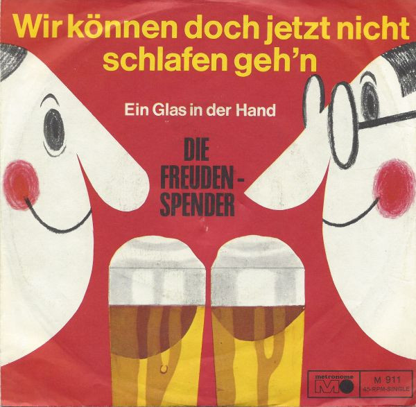 Cover Die Freudenspender - Wir Können Doch Jetzt Nicht Schlafen Geh'n (7, Single, Mono) Schallplatten Ankauf