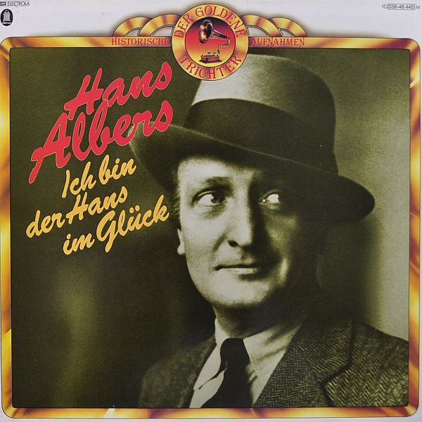Cover Hans Albers - Ich Bin Der Hans Im Glück (LP, Comp) Schallplatten Ankauf