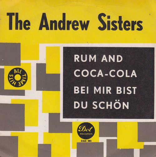 Cover The Andrew Sisters* - Rum And Coca-Cola / Bei Mir Bist Du Schön  (7, Single, RE) Schallplatten Ankauf