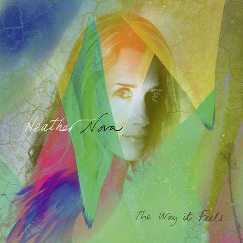 Cover Heather Nova - The Way It Feels (LP, Album + CD, Album) Schallplatten Ankauf
