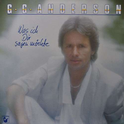Cover G.G. Anderson - Was Ich Dir Sagen Möchte (LP, Album, RE) Schallplatten Ankauf