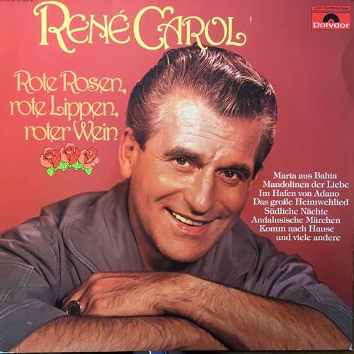 Cover René Carol - Rote Rosen, Rote Lippen, Roter Wein (LP, Comp, Club) Schallplatten Ankauf
