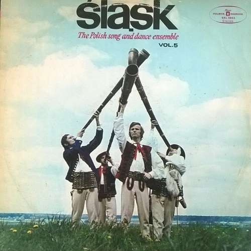 Cover Zespół Pieśni I Tańca Śląsk - Śląsk. The Polish Song And Dance Ensemble - Vol. 5 (LP) Schallplatten Ankauf