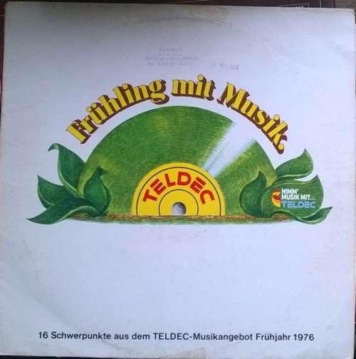 Cover Various - Frühling mit Musik - 16 Schwerpunkte aus dem TELDEC-Musikangebot Frühjahr 1976 (LP, Comp, Promo) Schallplatten Ankauf
