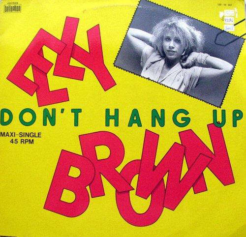 Bild Elly Brown - Don't Hang Up (12, Maxi) Schallplatten Ankauf