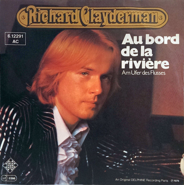 Cover Richard Clayderman - Au Bord De La Rivière / Les Fleurs Sauvages (7, Single) Schallplatten Ankauf