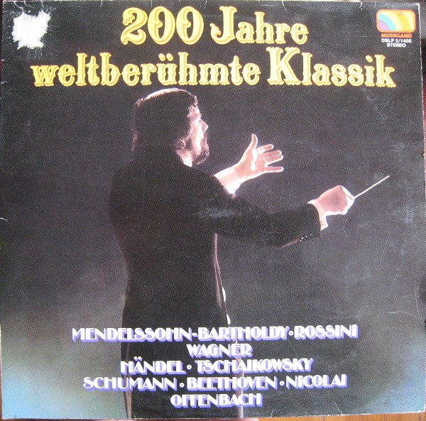 Cover Unknown Artist - 200 Jahre Weltberühmte Klassik (2xLP, Comp, Gat) Schallplatten Ankauf