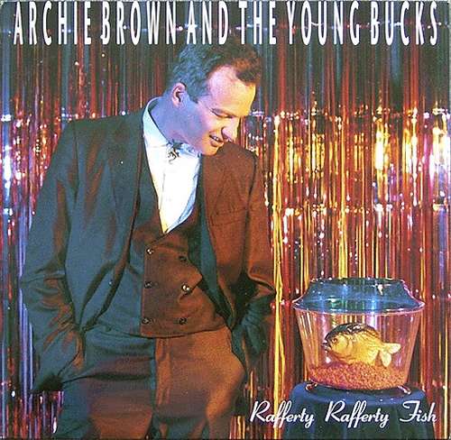 Cover Archie Brown And The Young Bucks - Rafferty Rafferty Fish (LP, Album) Schallplatten Ankauf