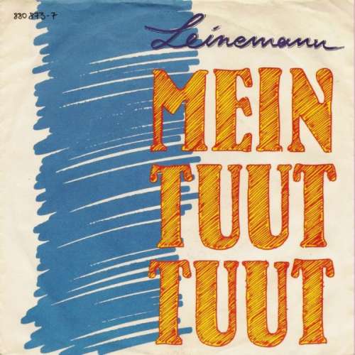Bild Leinemann - Mein Tuut Tuut (7, Single) Schallplatten Ankauf