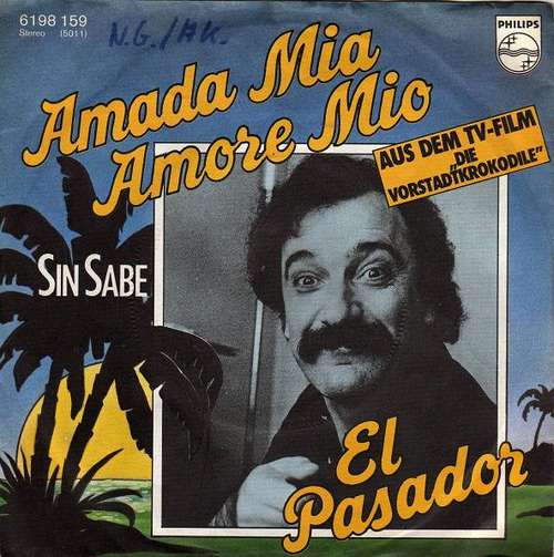 Cover El Pasador - Amada Mia, Amore Mio (7, Single) Schallplatten Ankauf