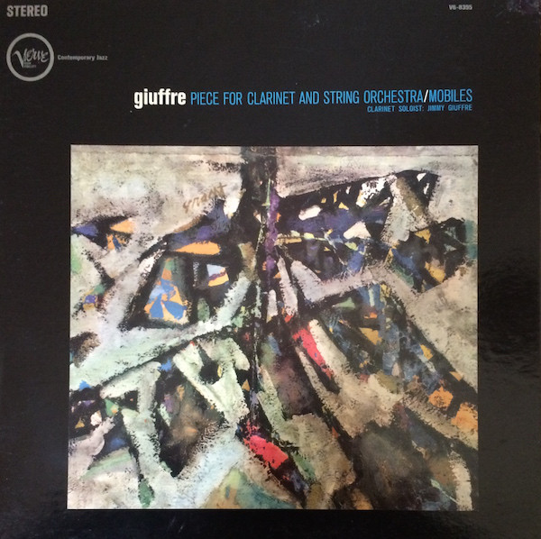 Cover Jimmy Giuffre - Piece For Clarinet And String Orchestra / Mobiles (LP, Album) Schallplatten Ankauf