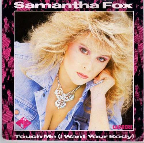 Cover Samantha Fox - Touch Me (I Want Your Body) (7, Single) Schallplatten Ankauf