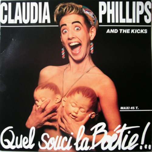 Cover Claudia Phillips & The Kicks - Quel Souci La Boétie!... (12, Maxi) Schallplatten Ankauf
