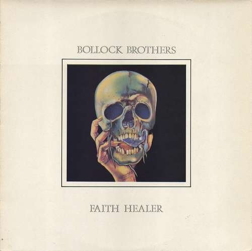 Cover Bollock Brothers* - Faith Healer (12) Schallplatten Ankauf