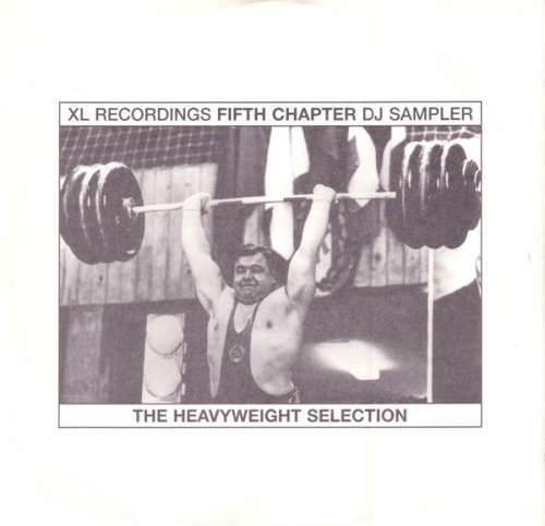 Cover Various - XL Recordings: The Fifth Chapter - The Heavyweight Selection - DJ Sampler (12, Promo, Smplr) Schallplatten Ankauf