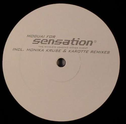 Cover Moguai For Sensation (2) - I Want. I Need. I Love. (Remixes) (12) Schallplatten Ankauf