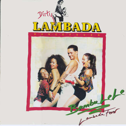 Bild Bambu Le Le - Dirty Lambada Dance Fever (LP, Album) Schallplatten Ankauf