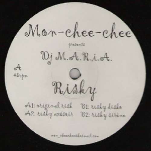 Cover Mon-Chee-Chee Pres. DJ M.A.R.I.A. - Risky (12) Schallplatten Ankauf