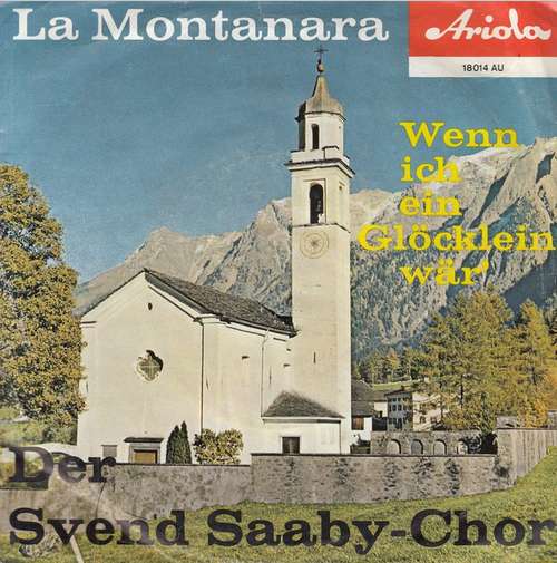 Cover Der Svend Saaby-Chor* - La Montanara (7, Single, RE) Schallplatten Ankauf