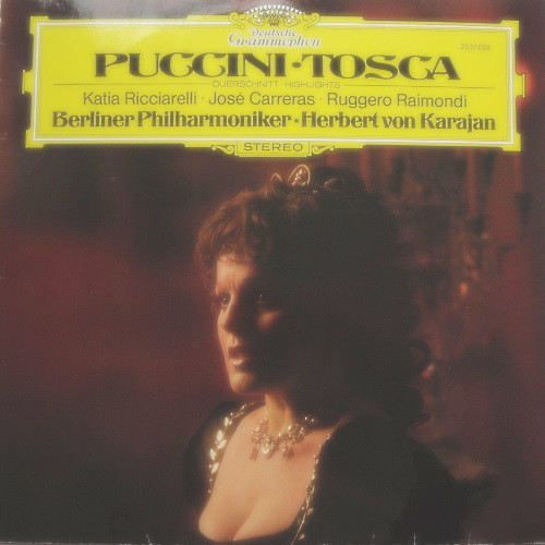 Cover Giacomo Puccini, Herbert von Karajan, Berliner Philharmoniker, Katia Ricciarelli, José Carreras, Ruggero Raimondi - Tosca (Highlights) (LP) Schallplatten Ankauf