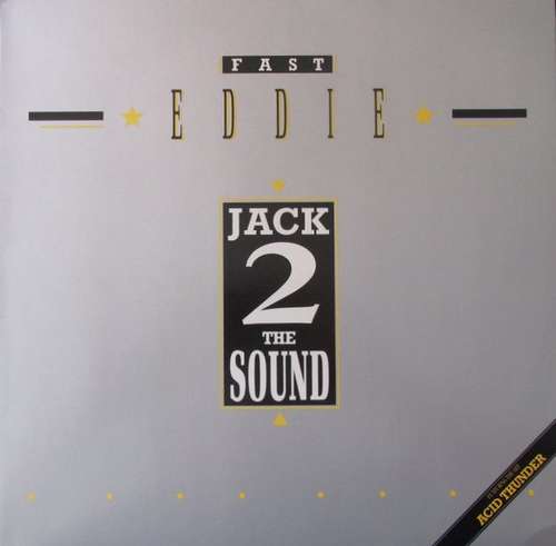 Cover Fast Eddie* - Jack 2 The Sound (LP, Album, Sil) Schallplatten Ankauf