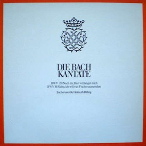 Cover Johann Sebastian Bach, Bach-Ensemble, Helmuth Rilling, Bach-Collegium Stuttgart* - Die Bach Kantate: BWV 150 / BWV 88 (LP) Schallplatten Ankauf