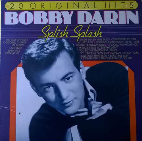 Cover Bobby Darin - Splish Splash - 20 Original Hits (LP, Comp) Schallplatten Ankauf