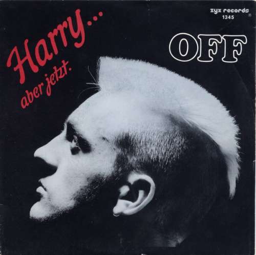 Cover Off - Harry...Aber Jetzt. (7, Single) Schallplatten Ankauf