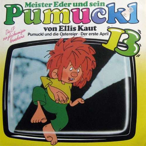 Cover Ellis Kaut - Meister Eder Und Sein Pumuckl 13 - Pumuckl Und Die Ostereier / Der Erste April (LP) Schallplatten Ankauf
