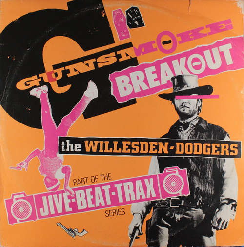Cover The Willesden Dodgers* - Gunsmoke Breakout (12) Schallplatten Ankauf