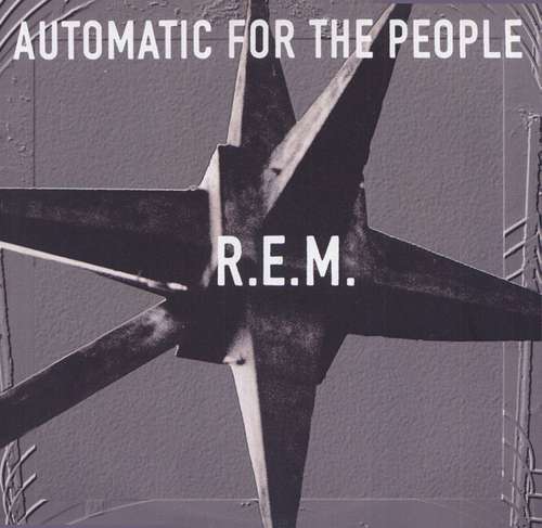 Cover R.E.M. - Automatic For The People (LP, Album, RE, RP) Schallplatten Ankauf