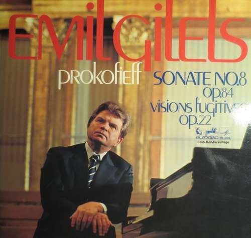 Cover Emil Gilels / Prokofieff* - Sonate No. 8 Op. 84 / Visions Fugitive Op. 22 (LP, Club) Schallplatten Ankauf
