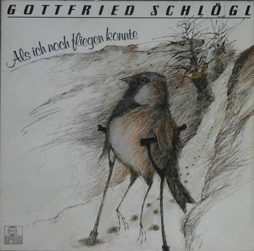 Cover Gottfried Schlögl - Als Ich Noch Fliegen Konnte (LP, Album) Schallplatten Ankauf