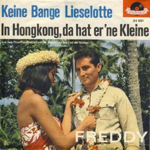 Cover Freddy* - Keine Bange, Lieselotte / In Hongkong, Da Hat Er 'ne Kleine (7, Single, Mono) Schallplatten Ankauf