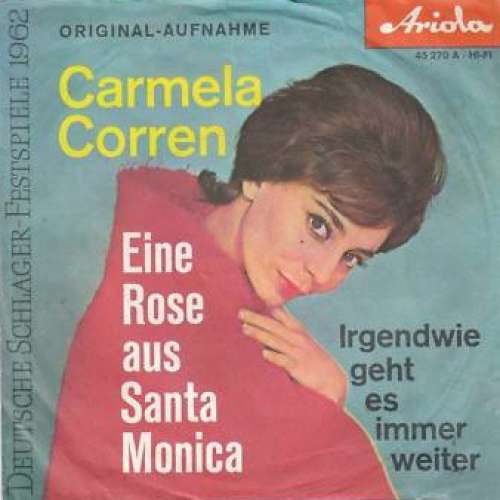 Cover Carmela Corren - Eine Rose Aus Santa Monica (7, Single, Mono) Schallplatten Ankauf