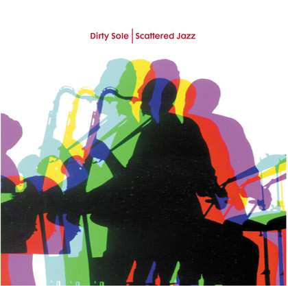 Cover Dirty Sole - Skattered Jazz (12) Schallplatten Ankauf