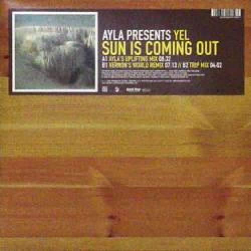 Cover Ayla Presents Yel - Sun Is Coming Out (Vinyl #1) (12) Schallplatten Ankauf