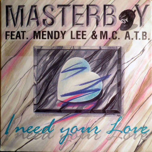 Cover Masterboy Feat. Mendy Lee & M.C. A.T.B.* - I Need Your Love (7, Single) Schallplatten Ankauf