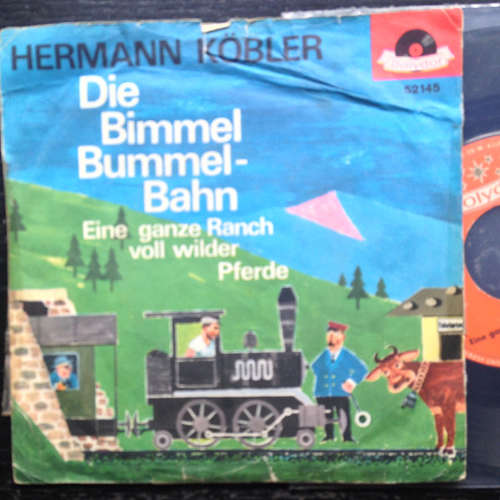 Cover Hermann Köbler - Die Bimmel-Bummelbahn (7, Single, Mono) Schallplatten Ankauf
